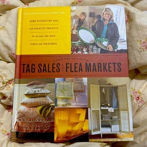 Martha Stuart Tag Sales And Flea Markets Book Good Things From   - Picture 1 of 9
