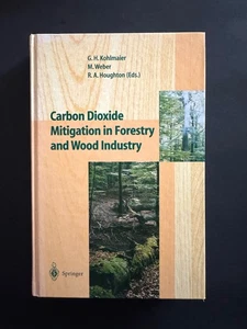 Carbon Dioxide Mitigation in Forestry and Wood Industry by Michael Weber 1998 - Picture 1 of 1