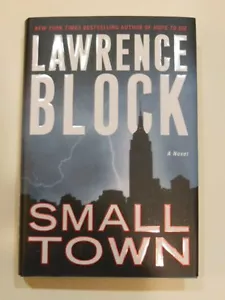 Small Town Lawrence Block 2003 Hardcover Signed Autographed First Edition - Picture 1 of 3