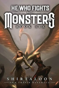 He Who Fights with Monsters 6: A LitRPG Adventure - Bild 1 von 1