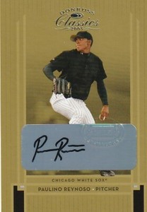 2005 Donruss Classics Paulino Reynoso Chicago White Sox Autograph Auto Card