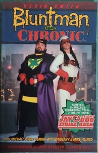 Bluntman and Chronic • Kevin Smith • View Askew • 2006 - Picture 1 of 2