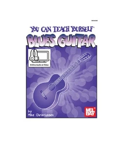 MEL BAY 94699M You Can Teach Yourself Blues Guitar by Mike Christiansen - Picture 1 of 1