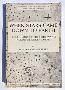 When Stars Came Down to Earth: Cosmology of the Skidi... - Von Del Chamberlain - Imagen 1 de 7