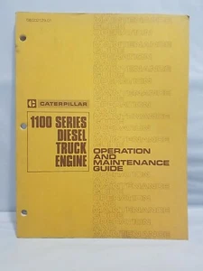 Caterpillar/ Cat ~ 1100 Series Diesel Truck Engine Op & Maint. Guide/ Manual ~74 - Picture 1 of 11
