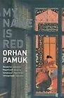 My Name Is Red De Pamuk, Orhan | Livre | État Bon