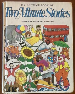 Vintage Children 1977 My Bedtime Book Of Two-Minute Stories By Rosemary Garland - Picture 1 of 12