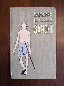 Everyman's a... b... c... of Gandhi (Hardback) Printed in India - Imagen 1 de 9