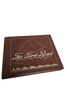Signed The Ford Road 75th Anniversary Book 1903- 1978 by Lorin Sorensen - Picture 1 of 12