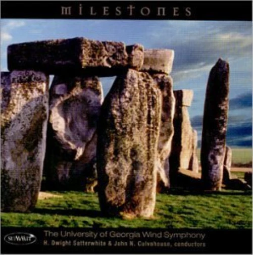UNIVERSITY OF GEORGIA WIND SYMPHONY Milestones (CD) Album - Bild 1 von 1