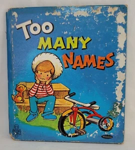 1970 Too Many Names by Jeri Peterson Whitman Tell-A-Tale Book #2527  - Picture 1 of 12