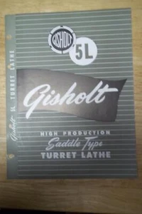 Vtg Gisholt Machine Co Brochure~5L Turret Lathe~Tool Catalog~Madison WI - Picture 1 of 1