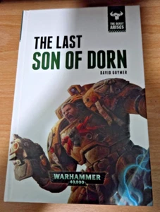 Warhammer 40,000 The Beast Arises # 10: The Last Son of Dorn (Black Library) - Picture 1 of 1