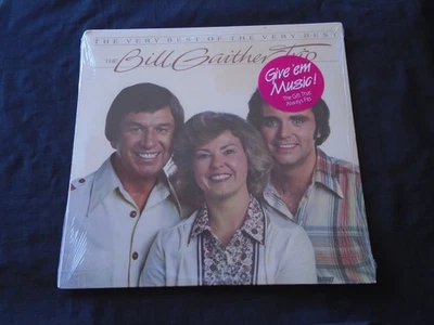 BILL GAITHER TRIO, The Very Best Of The Very USA New Sealed LP FREE SHIPPING - Image 1 of 2