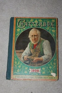 ANTIQUARIAN BOOK 1909 CHATTERBOX DANA ESTES & CO PUBLISHER, BOSTON - Bild 1 von 11