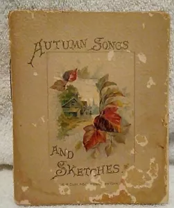 1890 Autumn Songs and Sketches - Rare Book of Poetry - Illustrated - Imagen 1 de 4