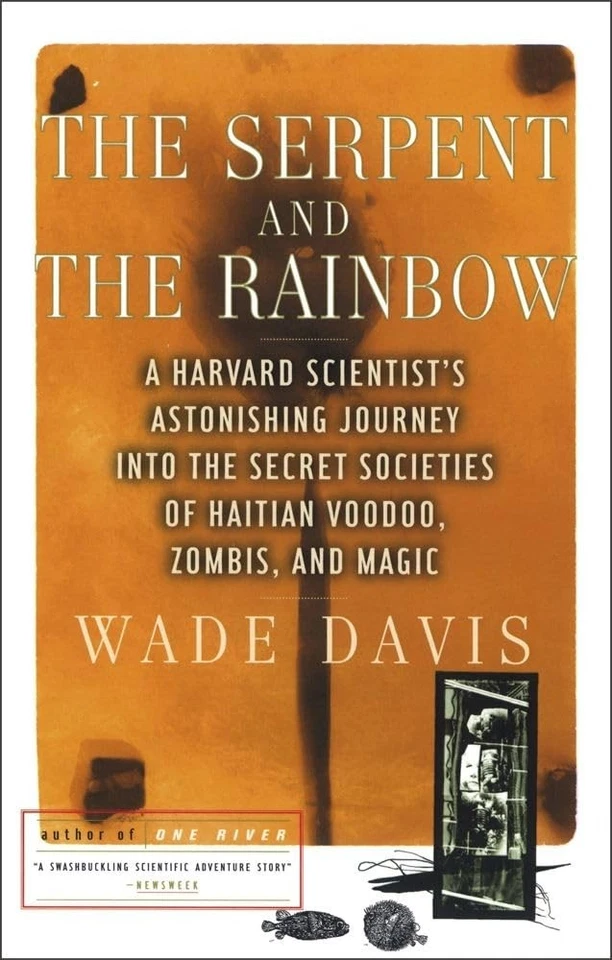The Serpent and the Rainbow: A Harvard Scientist's Astonishing Journey into ... - Image 1 of 1