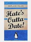 Harland Miller Hates Outta Date 2022 Blue Limited Edition - Edition Of 125