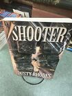 Shooter -  by Dusty Rhodes - Signed