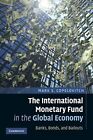Mark S. Copelovi The International Monetary Fund In The Global Econ (Paperback)