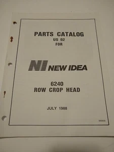 New Idea 6240 Row Crop Head Parts Catalog Manual Book July 1988 US92 986909 - Picture 1 of 5