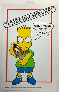 Rare 1990 Official VINTAGE Original The Simpsons 11"x17" Sign "UNDERACHIEVER" - Picture 1 of 1
