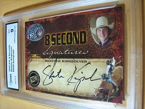 SKEETER KINGSOLVER 2009 PRESS PASS PBR 8 SECONDS SIGNATURES AUTO # NNO GRADED 9 - Picture 1 of 1