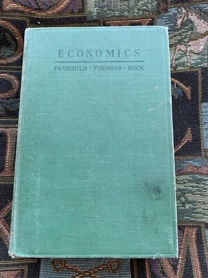 " ECONOMICS " By Fairchild - Furniss- Buck 1937 - Image 1 of 4