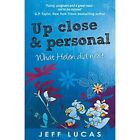 Up Close & Personal - Paperback New Jeff, Lucas 9 Sep 2011