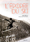 L' Eropee Du Ski. Collectible book, French language