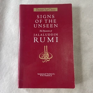 Signs of the Unseen: The Discourses of Jalaluddin Rumi, Thackston, W.M., 9781570 - Picture 1 of 5