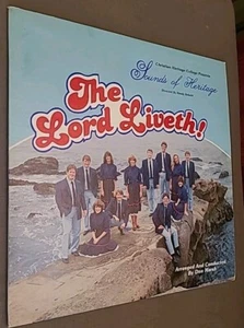 The Lord Liveth! Christian Heritage College Choir Pinebrook PB 1740 RARE - Picture 1 of 5