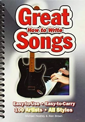 How to Write Great Songs : Easy-to-Use; Easy-to-Carry; 100 Artist Foto 1 de 2