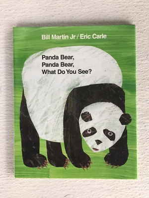 PANDA BEAR, PANDA BEAR WHAT DO YOU SEE Bill MartinJR/Eric Carle signed - Image 1 of 2