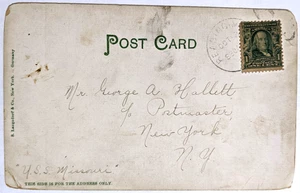 Reading, MA--George A. Hallett, USS Missouri, c/o Postmaster, NYC/1-C. US/1906! - Picture 1 of 2