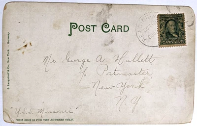 Reading, MA--George A. Hallett, USS Missouri, c/o Postmaster, NYC/1-C. US/1906! - Image 1 of 2