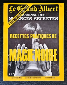 SOCIÉTÉS SECRÈTES:  Recettes pratiques de MAGIE NOIRE (Le Grand-Albert 1973) - Imagen 1 de 2