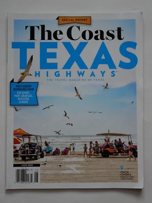 Texas Highways - June 2018 - The Coast Special Report - Image 1 of 4