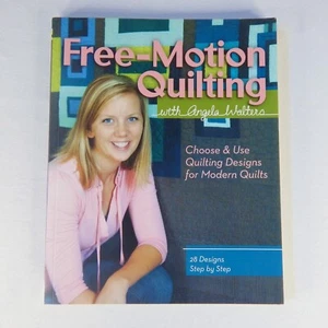 2012 Free Motion Quilting Book Angela Walters 28 Designs Step by Step Softcover - Picture 1 of 14