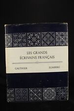 Les Grands Ecrivains Francais Gauthier Sumberg The Great French Writer 1965 Book