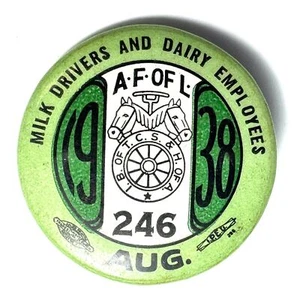 1938 agosto AFL Milk Drivers & Dairy Employee Union 1,25" pulsante pinback celluloide - Foto 1 di 3