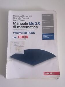 Manuale blu 2.0 di matematica 3B edizione Zanichelli
