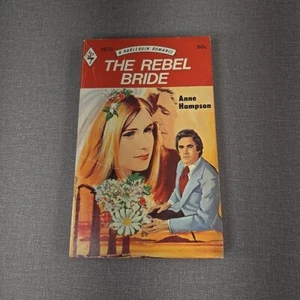 The Rebel Bride by Anne Hampson 1973 Harlequin Romance Paperback Book - Picture 1 of 7