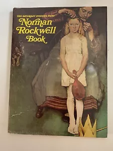 The Saturday Evening Post Norman Rockwell Book First Printing 1977 - Picture 1 of 12