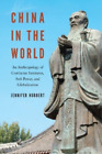 Jennifer Hubbert China in the World (Paperback) (UK IMPORT)
