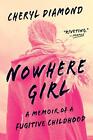 Cheryl Diamond | Nowhere Girl | Taschenbuch | Englisch (2022)