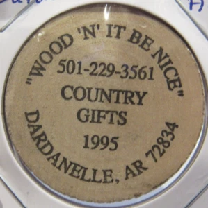 1995 Country Gifts Dardanelle, AR Wooden Nickel - Token Arkansas - Picture 1 of 2