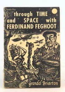 Grendel Briarton 1962 Through Time and Space with Ferdinand Feghoot Paperback - Picture 1 of 6