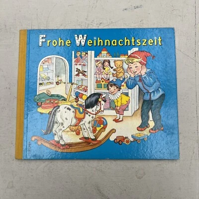 Altes Weihnachtsbuch Frohe Weihnachtszeit Felicitas Kuhn Neuwertig Nichtraucher - Bild 1 von 4
