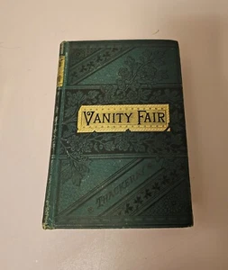 VANITY FAIR A NOVEL WITHOUT A HERO WILLIAM M. THACKERAY ***ANTIQUE XIX CENTURY** - Picture 1 of 7